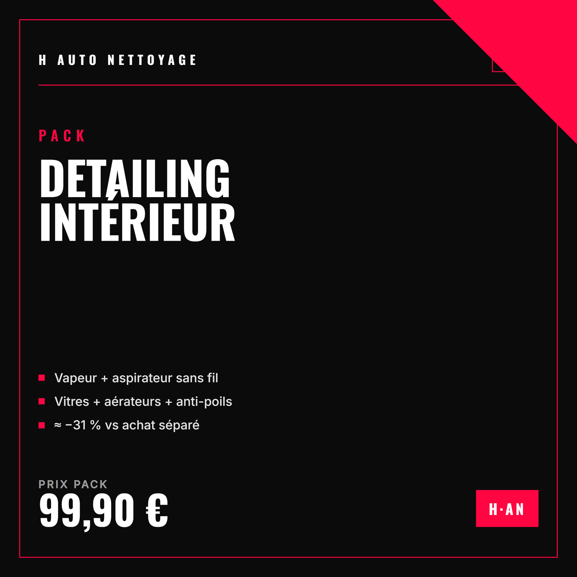 Pack Detailing Intérieur Maniaque – habitacle assaini, pas juste essuyé